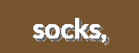 "A variety of socks to meet the needs of multiple wear"